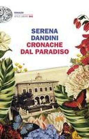 Cronache dal Paradiso de Serena Dandini