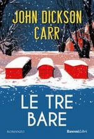 Le tre bare de Carter Dickson