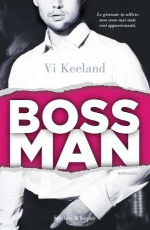 Bossman de Vi Keeland