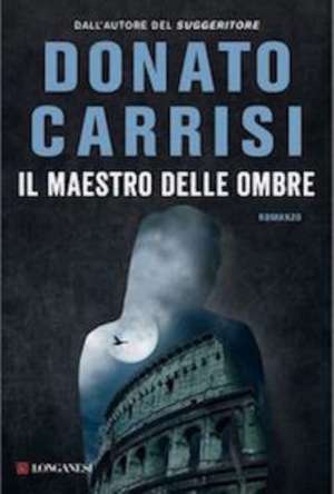 Il maestro delle ombre de Donato Carrisi