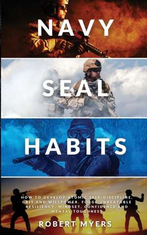 NAVY SEAL HABITS de Robert Myers