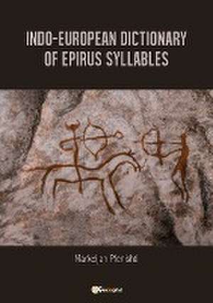 Indo-European dictionary of Epirus syllables. de Markeljan Plenishti