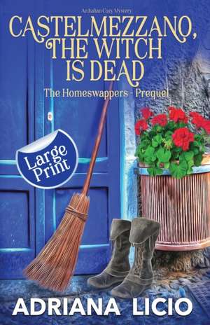 Castelmezzano, The Witch Is Dead de Adriana Licio