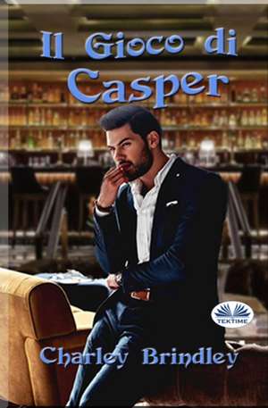 Il Gioco di Casper de Charley Brindley