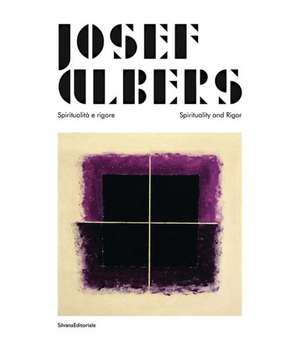 Josef Albers: Spirituality and Rigor de Fabio De Chirico