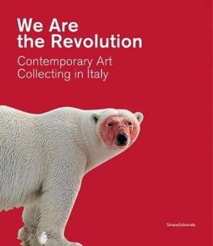 We Are the Revolution de Alberto Fiz