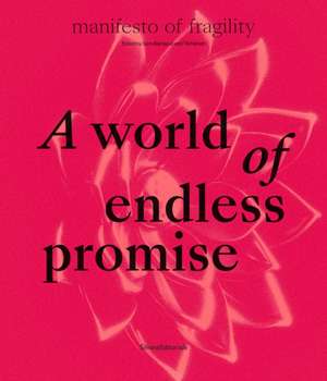 A World of Endless Promise de Sam Bardaouil