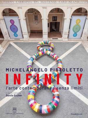 Michelangelo Pistoletto: Infinity de Danilo Eccher