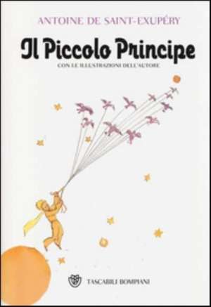 Il piccolo principe de Antoine de Saint-Exupery