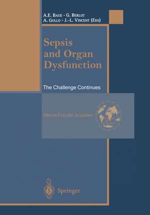 Sepsis and Organ Dysfunction: The Challenge Continues de A.E. Baue