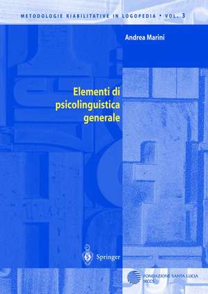 Elementi di psicolinguistica generale de Andrea Marini