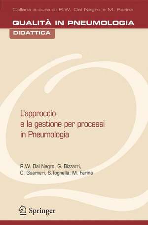 L'approccio e la gestione per processi in pneumologia de R.W. Dal Negro