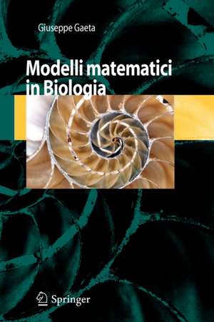 Modelli Matematici in Biologia de Giuseppe Gaeta