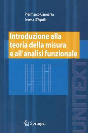 Introduzione alla teoria della misura e all’analisi funzionale de Piermarco Cannarsa