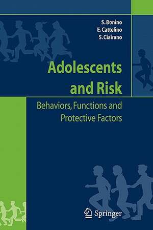 Adolescents and risk: Behaviors, functions and protective factors de Silvia Bonino