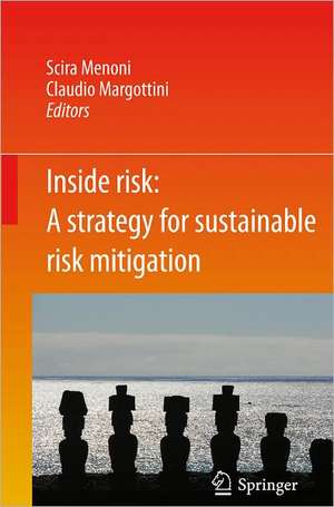 Inside Risk: A Strategy for Sustainable Risk Mitigation de Scira Menoni