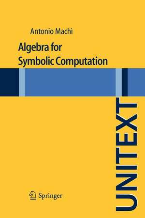 Algebra for Symbolic Computation de Antonio Machi