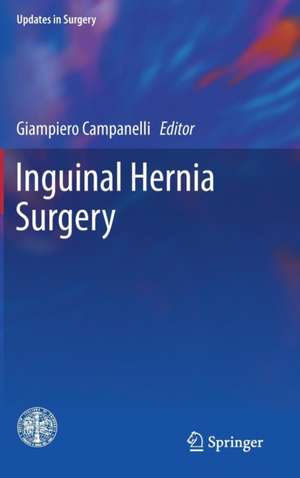 Inguinal Hernia Surgery de Giampiero Campanelli