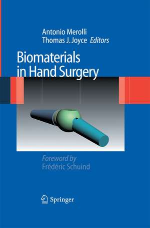 Biomaterials in Hand Surgery de Antonio Merolli