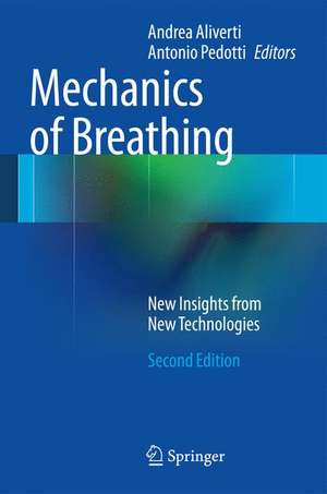 Mechanics of Breathing: New Insights from New Technologies de Andrea Aliverti