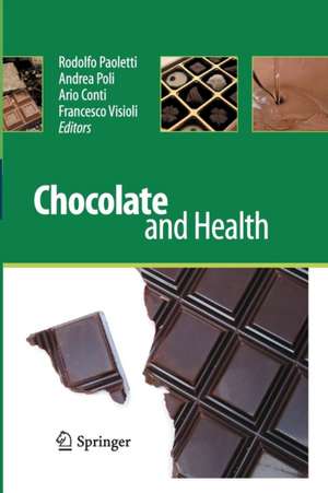 Chocolate and Health de Rodolfo Paoletti