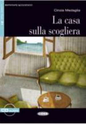 casa sulla scogliera + CD de Cinzia Medaglia