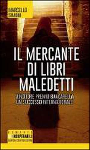 Il mercante di libri maledetti de Marcello Simoni