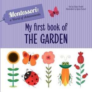 My First Book of the Garden de Agnese Baruzzi