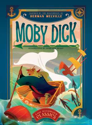 Easy Illustrated Classics. Moby Dick de Domenico Russo