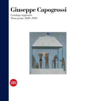 Giuseppe Capogrossi: Catalogue Raisonne de Guglielmo Capogrossia