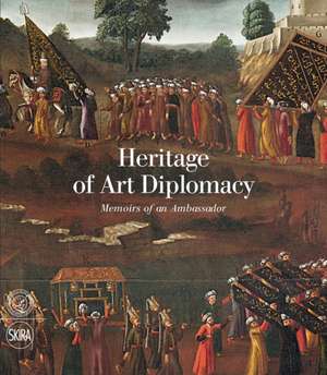 Nefedova, O: Heritage of Art Diplomacy de Olga Nefedova