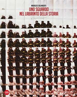 Maurizio Galimberti. A gaze into the labyrinth of history