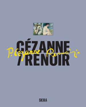 Cézanne / Renoir de Cecile Girardeau