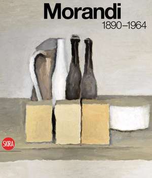 Giorgio Morandi: Nothing Is More Abstract Than Reality de Giorgio Morandi