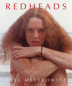 Joel Meyerowitz: Redheads de Joel Meyerowitz