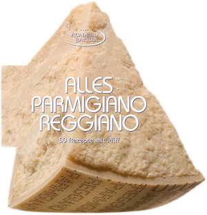 Alles Parmigiano Reggiano