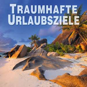 Traumhafte Urlaubsziele de Jasmina Trifoni