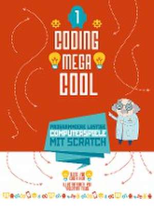 Programmiere lustige Computerspiele mit Scratch de Coder Kids