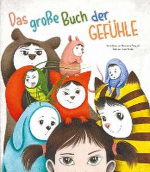 Das große Buch der Gefühle de Chiara Piroddi