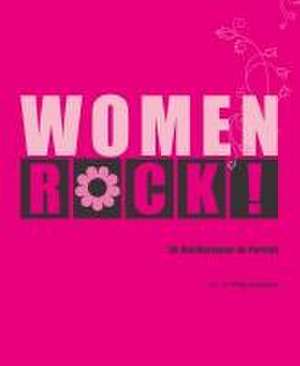 Women Rock! 50 Musikerinnen im Portrait de Philip Auslander