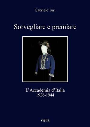 ITA-SORVEGLIARE E PREMIARE de Gabriele Turi