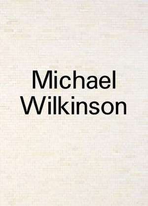 Michael Wilkinson de Michael Wilkinson