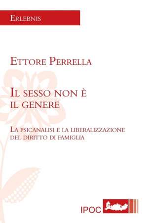 Il Sesso Non E Il Genere: Trasfigurazioni de Ettore Perrella