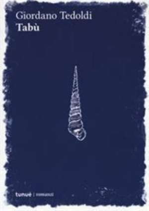Tabù de Giordano Tedoldi