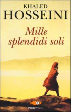 Mille splendidi soli de Khaled Hosseini