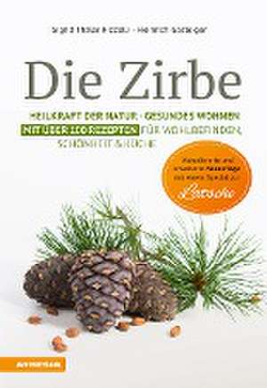 Die Zirbe de Sigrid Thaler Rizzolli