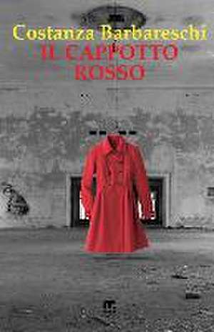 Il cappotto rosso de Costanza Barbareschi