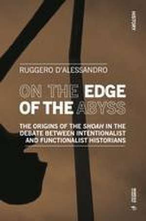 On the Edge of the Abyss de Ruggero D'Alessandro