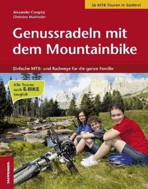 Genussradeln mit dem Mountainbike de Alexander Comploj