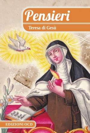 Pensieri de Teresa D'Avila (Santa)